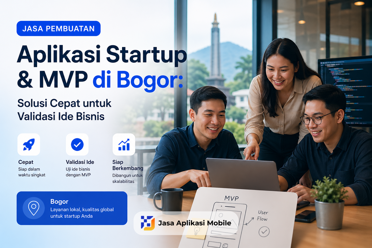 Jasa Pembuatan Aplikasi Startup & MVP di Bogor: Solusi Cepat untuk Validasi Ide Bisnis